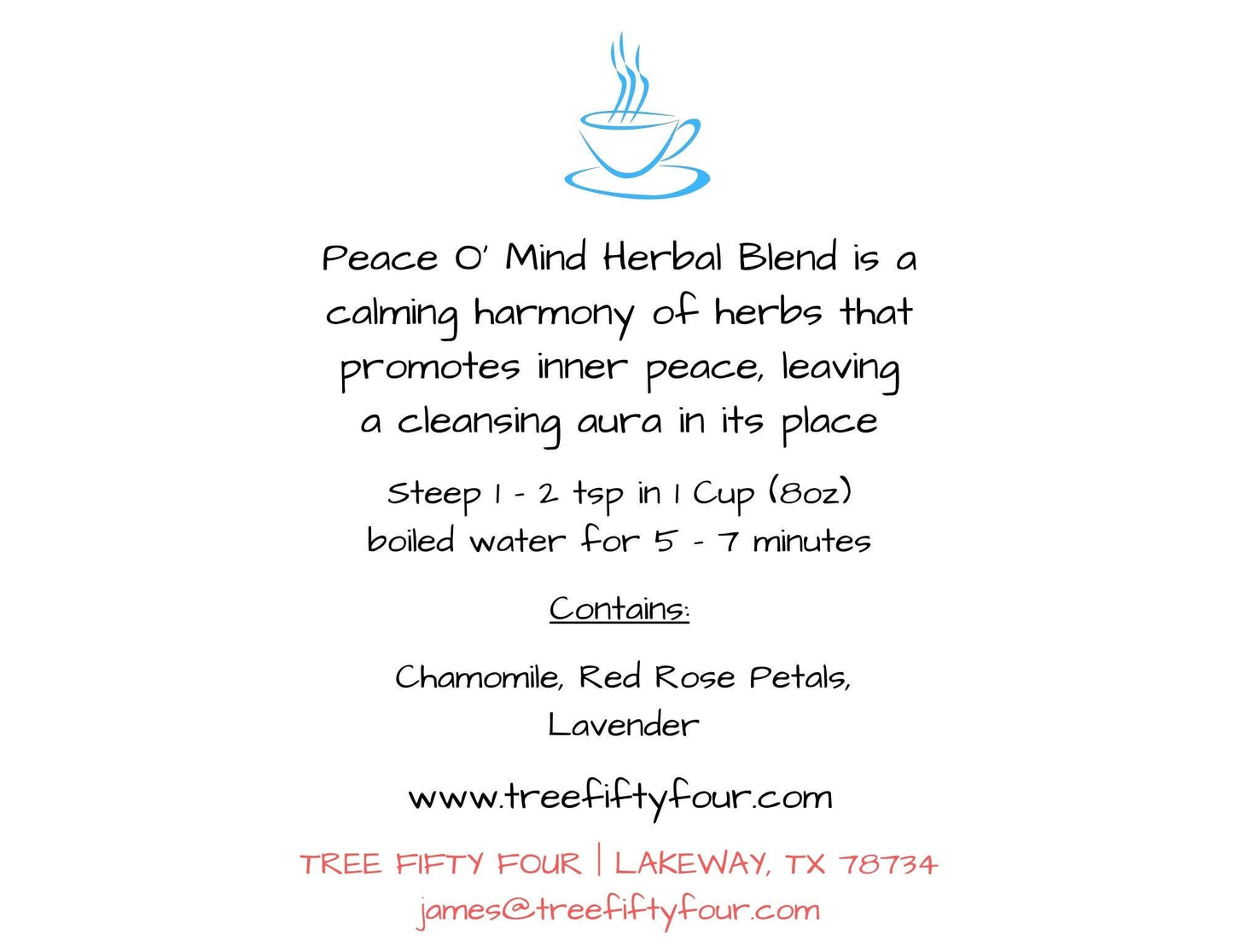 Tree Fifty Four - Peace O' Mind Herbal Tea Blend | Bulk Size 4, 8, 16 OZ: 8 OZ