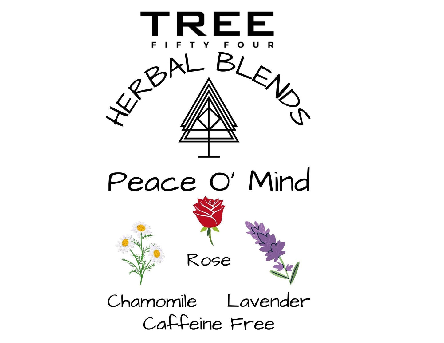 Tree Fifty Four - Peace O' Mind Herbal Tea Blend | Bulk Size 4, 8, 16 OZ: 8 OZ