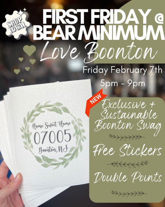 2/7 -  First Friday // Love, Boonton